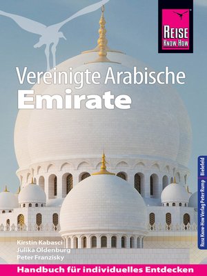 cover image of Reise Know-How Reiseführer Vereinigte Arabische Emirate (Abu Dhabi, Dubai, Sharjah, Ajman, Umm al-Quwain, Ras al-Khaimah und Fujairah)
